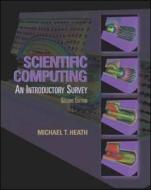 Scientific Computing di Michael T. Heath edito da McGraw-Hill Education - Europe