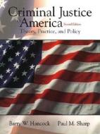 Criminal Justice In America di Barry W. Hancock, Paul M. Sharp edito da Pearson Education
