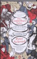 The Canterbury Tales: A retelling by Peter Ackroyd di Geoffrey Chaucer, Peter Ackroyd edito da Penguin Books Ltd