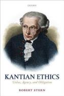 Kantian Ethics di Robert Stern edito da OUP Oxford