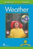 Macmillan Factual Readers: Weather di Chris Oxlade edito da Macmillan Education