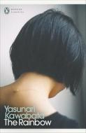 The Rainbow di Yasunari Kawabata edito da Penguin Books Ltd