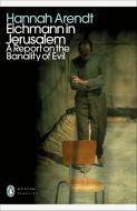 Eichmann In Jerusalem di Hannah Arendt edito da Penguin Books Ltd