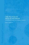 The Politics of NGOs in Indonesia di Bob S. Hadiwinata edito da Routledge