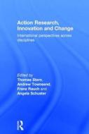 Action Research, Innovation and Change edito da Taylor & Francis Ltd