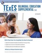 TExES Bilingual Education Supplemental (164) Book + Online di Luis A. Rosado edito da RES & EDUCATION ASSN