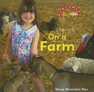 On a Farm di Dana Meachen Rau edito da Cavendish Square Publishing