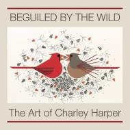 Beguiled by the Wild the Art of Charley Harper di Charley Harper, Roger A Caras edito da Pomegranate Communications Inc,US