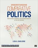 Understanding Comparative Politics - International Student Edition di Lisa A. Baglione edito da Sage Publications Inc Ebooks