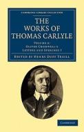 The Works of Thomas Carlyle - Volume 6 di Thomas Carlyle, Oliver Cromwell edito da Cambridge University Press