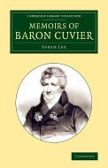 Memoirs of Baron Cuvier di Sarah Lee edito da Cambridge University Press