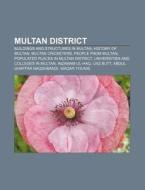 Multan District: Multan, Mausoleums Of M di Books Llc edito da Books LLC, Wiki Series