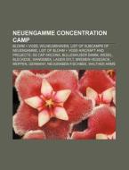Neuengamme concentration camp di Source Wikipedia edito da Books LLC, Reference Series