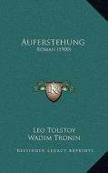 Auferstehung: Roman (1900) di Leo Nikolayevich Tolstoy edito da Kessinger Publishing