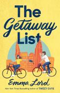 The Getaway List di Emma Lord edito da Macmillan USA
