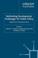 Rethinking Development Challenges for Public Policy edito da Palgrave Macmillan UK