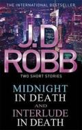 Midnight In Death/interlude In Death di J. D. Robb edito da Liitle, Brown Book Group (digital)