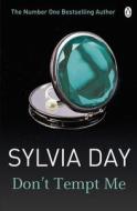 Don't Tempt Me di Sylvia Day edito da Penguin Books Ltd