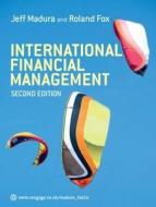 International Financial Management di Jeff Madura, A. Fox edito da Cengage Learning Emea