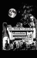 Ira Hook's Legacy di Ed Rudy Wondrack edito da Xlibris Corporation