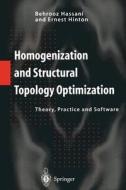Homogenization and Structural Topology Optimization di Behrooz Hassani, Ernest Hinton edito da Springer London