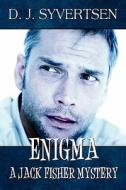 Enigma di D J Syvertsen edito da America Star Books