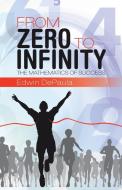 From Zero to Infinity di Edwin Depaula edito da Westbow Press