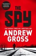 The Spy di Andrew Gross edito da Pan Macmillan