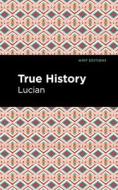 True History di Lucian edito da MINT ED