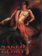 Naked Glory: The Erotic Art of Frank Stack edito da EROS COMIX