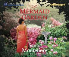 Mermaid Garden di Santa Montefiore edito da Dreamscape Media