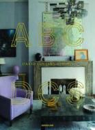 ABCDS: David Collins Studio di David Collins edito da Assouline Publishing Ltd.