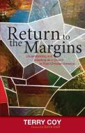 Return to the Margins di Terry Coy edito da ANEKO Press