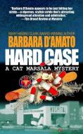 Hard Case di Barbara D'Amato edito da Speaking Volumes, LLC