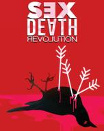 Sex Death Revolution di Magdalene Visaggio edito da BLACK MASK COMICS