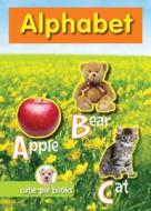 Alphabet: Cutie-Pie Books edito da Sky Pony Press