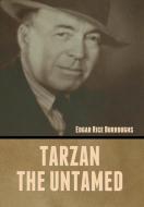 Tarzan the Untamed di Edgar Rice Burroughs edito da BIBLIOTECH PR