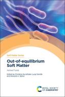 Out-Of-Equilibrium Soft Matter: Active Fluids edito da ROYAL SOCIETY OF CHEMISTRY