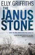 The Janus Stone di Elly Griffiths edito da Quercus Publishing
