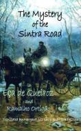 Mystery Of The Sintra Road di Jose Maria Eca De Queiroz, Ramalho Ortigao edito da Dedalus Ltd