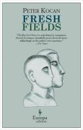 Fresh Fields di Peter Kocan edito da EUROPA ED