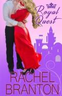 Royal Quest di Rachel Branton edito da White Star Press