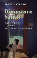 Dimestore Saints di David Craig edito da Arouca Press