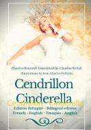 Cendrillon - Cinderella di Charles Perrault, Jean-Charles Pellerin, Charles Welsh edito da Books on Demand