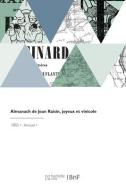 Almanach de Jean Raisin, joyeux et vinicole di Collectif edito da HACHETTE LIVRE