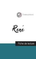 René de Chateaubriand (fiche de lecture et analyse complète de l'oeuvre) di Chateaubriand edito da Comprendre la littérature