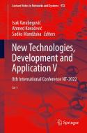 New Technologies, Development and Application V edito da Springer International Publishing