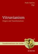 Vitruvianism: Origins and Transformations edito da Walter de Gruyter