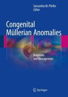 Congenital Müllerian Anomalies edito da Springer International Publishing