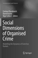 Social  Dimensions of Organised Crime edito da Springer International Publishing